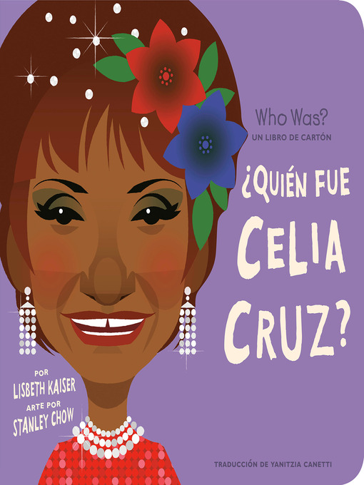 Title details for ¿Quién fue Celia Cruz? by Lisbeth Kaiser - Available